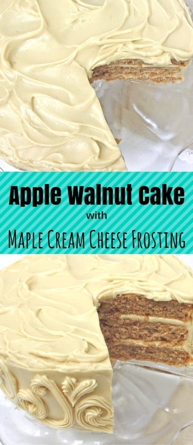 Amazing Homemade Apple Walnut Cake with Maple Cream Cheese Frosting
