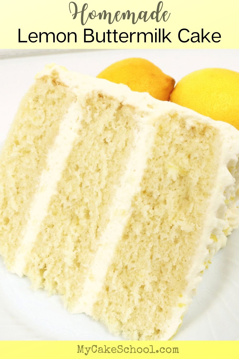 Lemon Buttermilk Cake A Scratch Recipe My Cake School