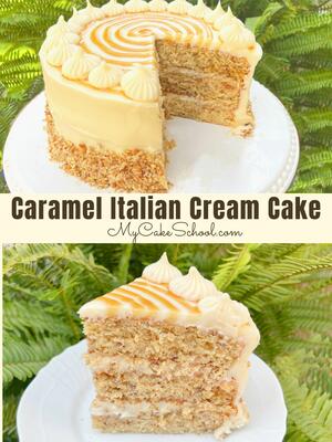 Caramel Italian Cream Cake - My Cake School