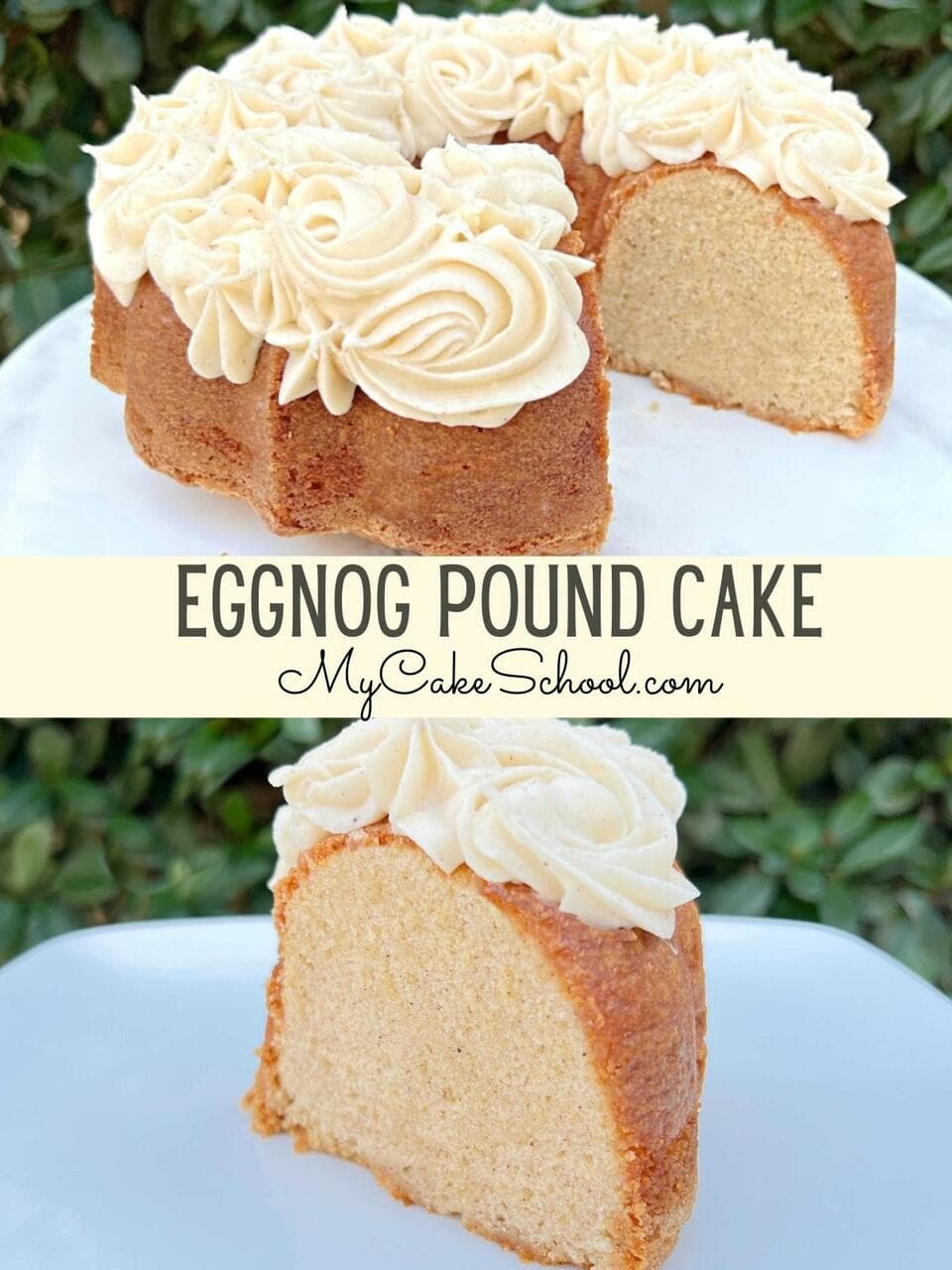 Eggnog Pound Cake My Cake School