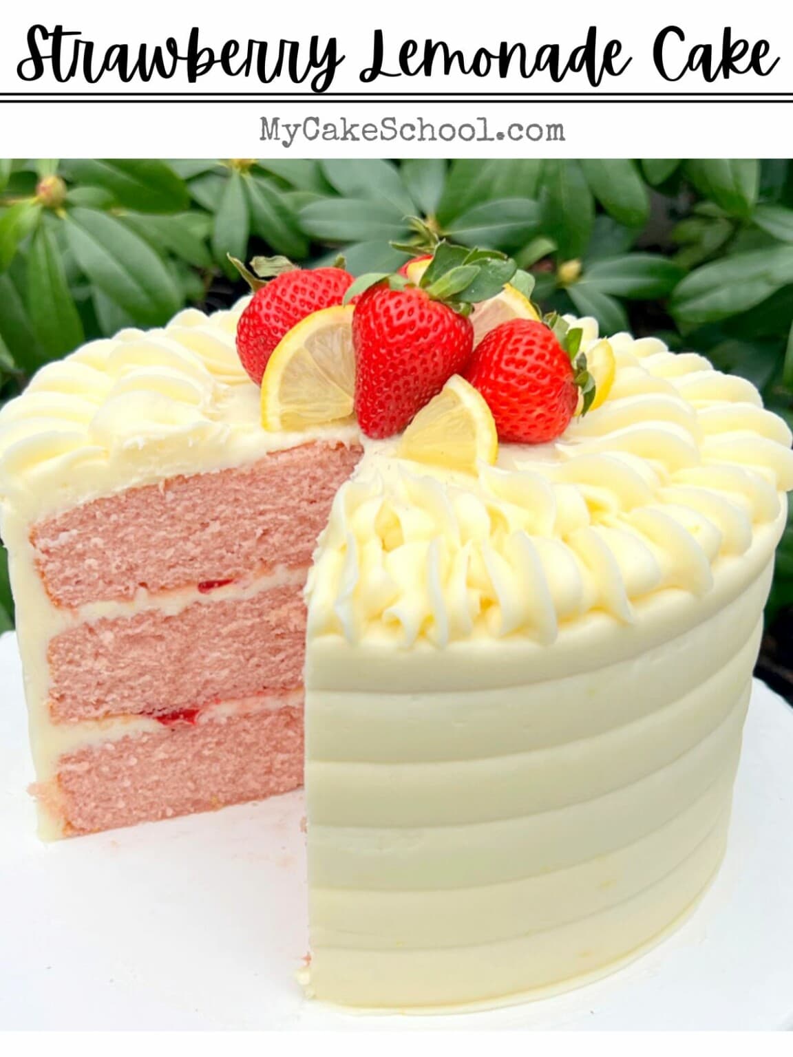 Strawberry Lemonade Cake My Cake School 