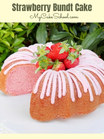 Strawberry Bundt Cake - My Cake School